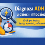 diagnoza ADHD